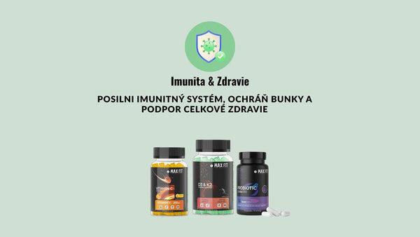 Imunita & Zdravie - MAX FIT